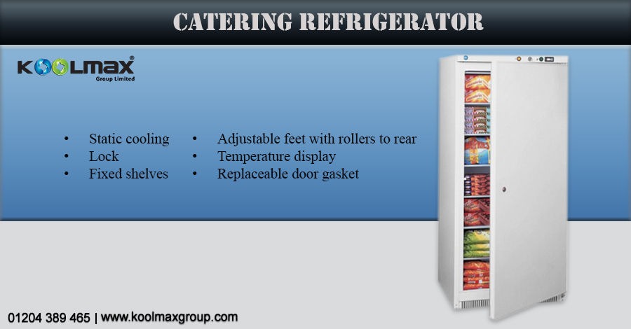 issues of catering refrigerators and freezers